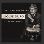 New Releases-Little Johnny Rivero & More News